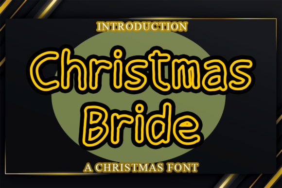 Christmas Bride: A Versatile Font for Creative Projects
