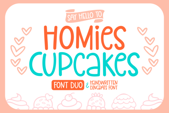 Homies Cupcake: A Playful Font for Creative Design