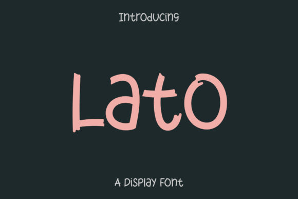 Lato Font: A Simple and Neat Lettered Display Font