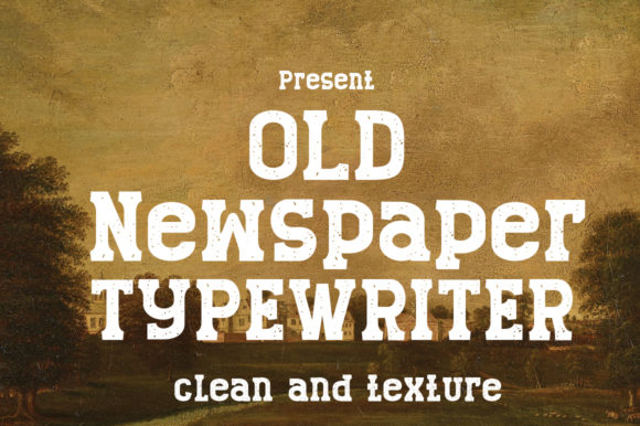 Old Newspaper: A Timeless Font with a Nostalgic Charm