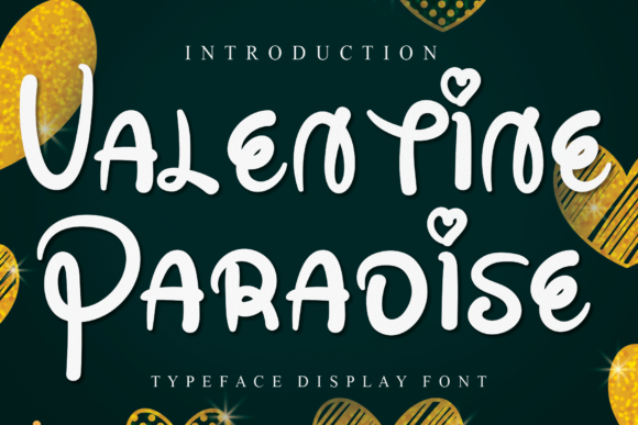 Valentine Paradise: A Stylish Font for Fashion and Editorial Design